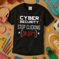 Cybersecurity Cyber Security DonT Click It Hacker Kids T-Shirt thumb 3