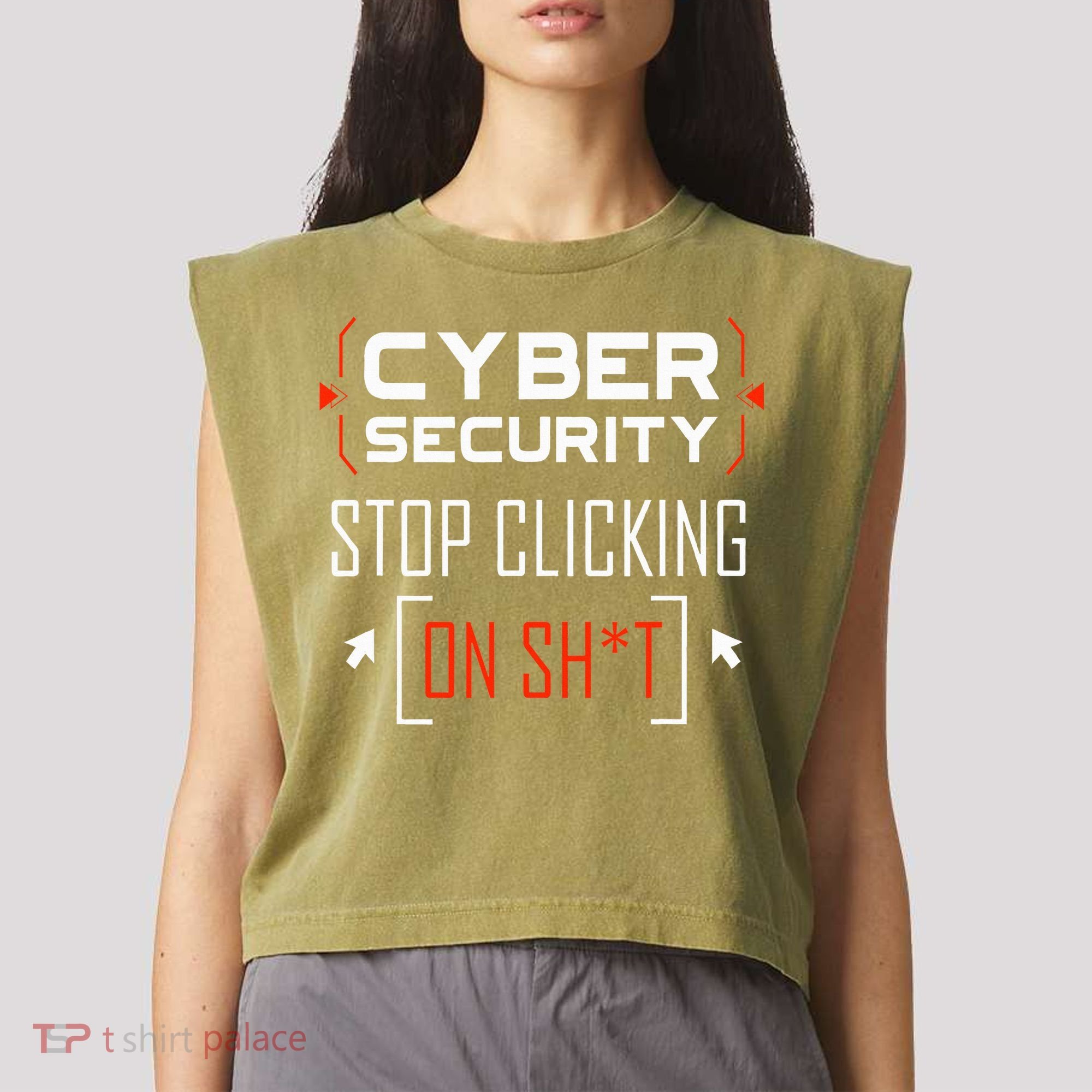 Cybersecurity Cyber Security DonT Click It Hacker Garment-Dyed Women's Muscle Tee