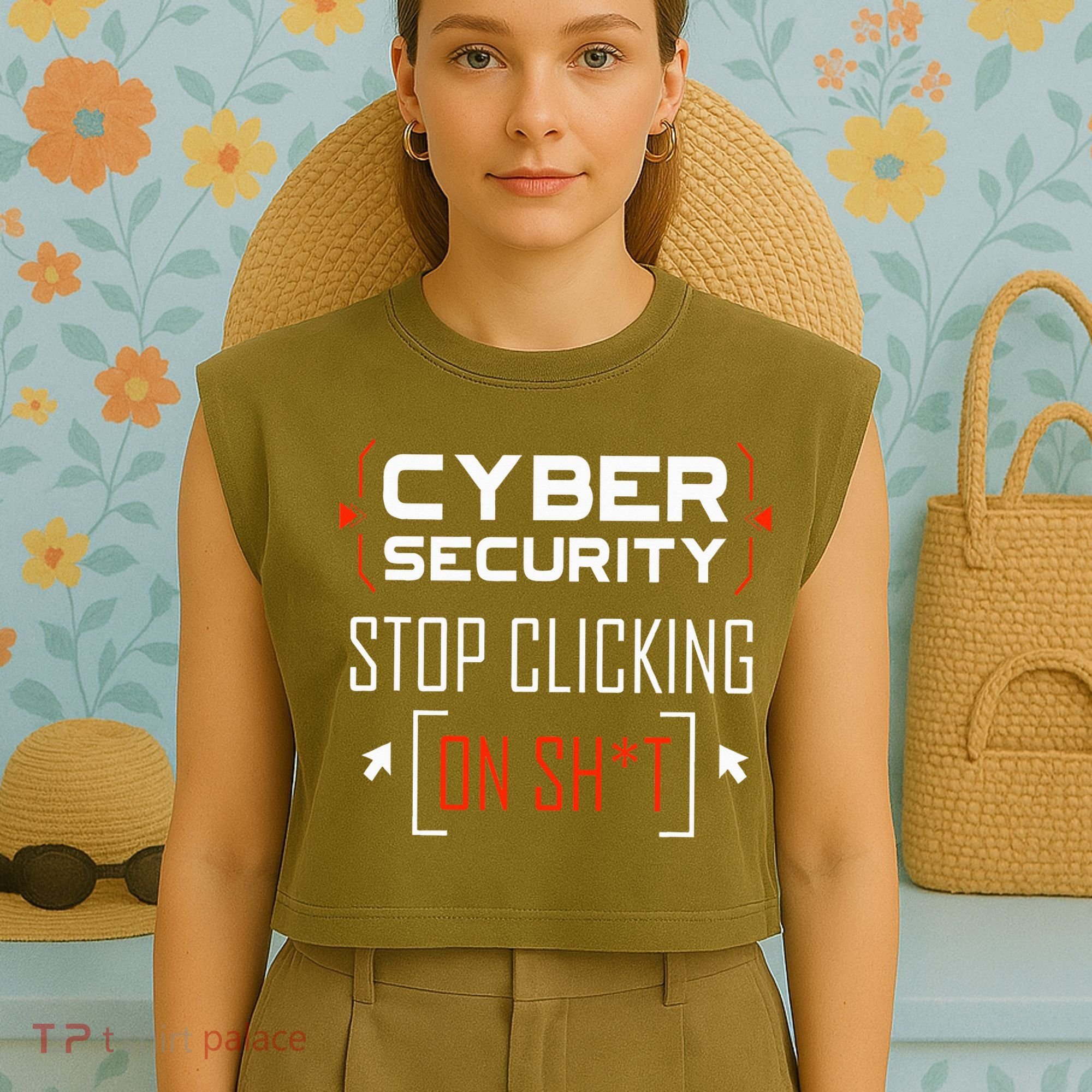 Cybersecurity Cyber Security DonT Click It Hacker Garment-Dyed Women's Muscle Tee