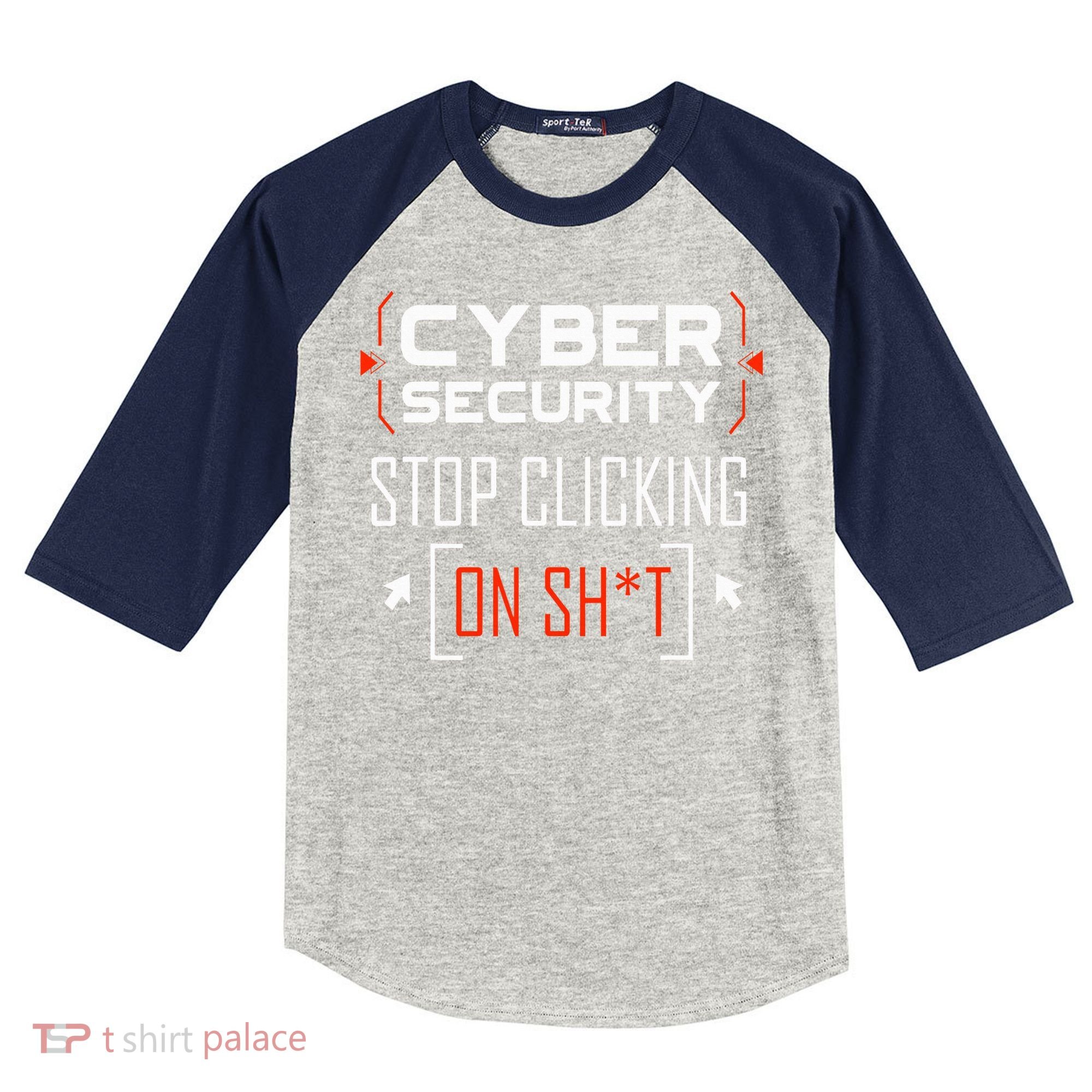 Cybersecurity Cyber Security DonT Click It Hacker Kids Colorblock Raglan Jersey