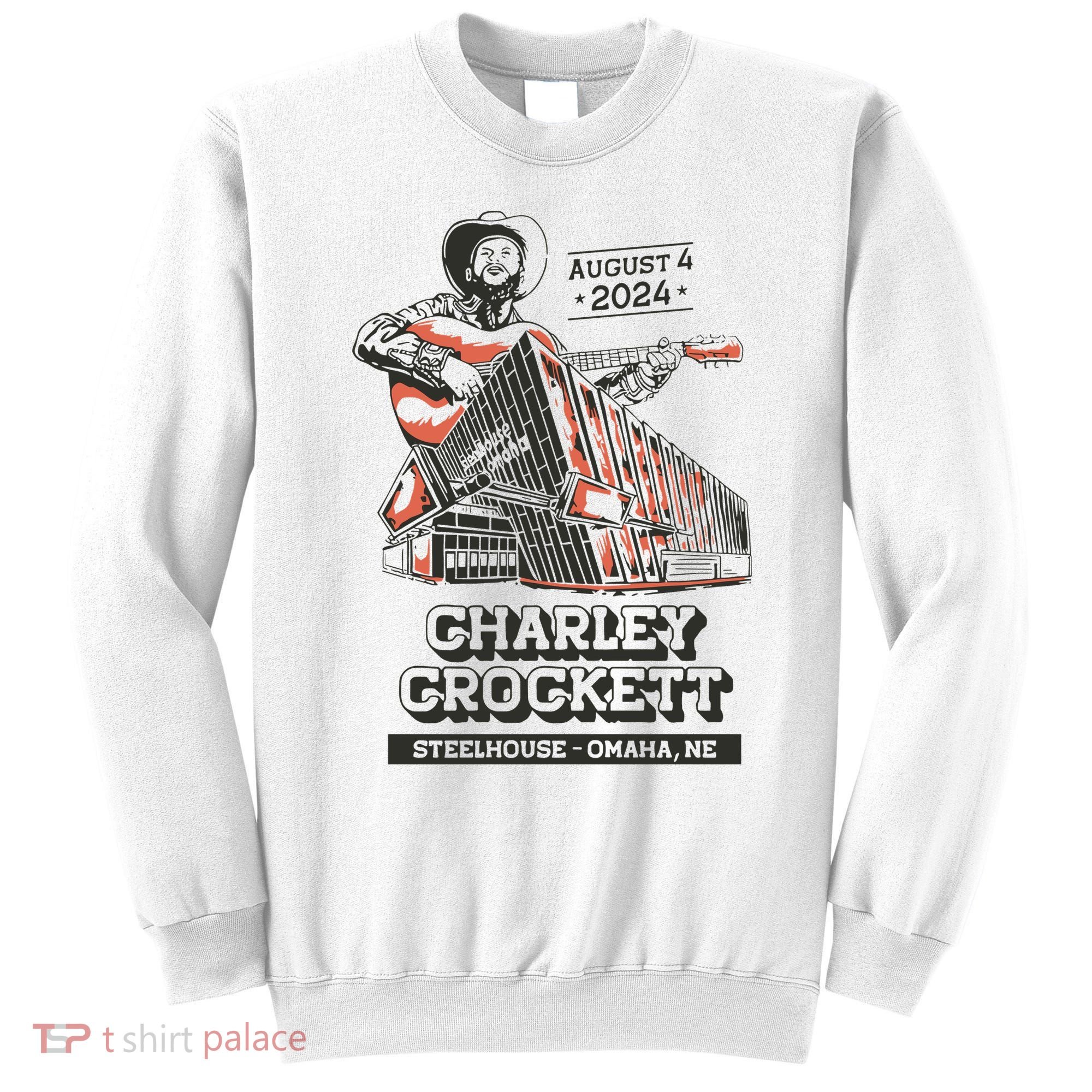 Charley Crockett Show In Omaha Ne On Aug 4 2024 Sweatshirt