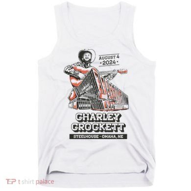 Charley Crockett Show In Omaha Ne On Aug 4 2024 Tank Top