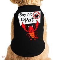 Crawfish Crayfish Say No To Pot Crawfish Boil Doggie Tank thumb 0