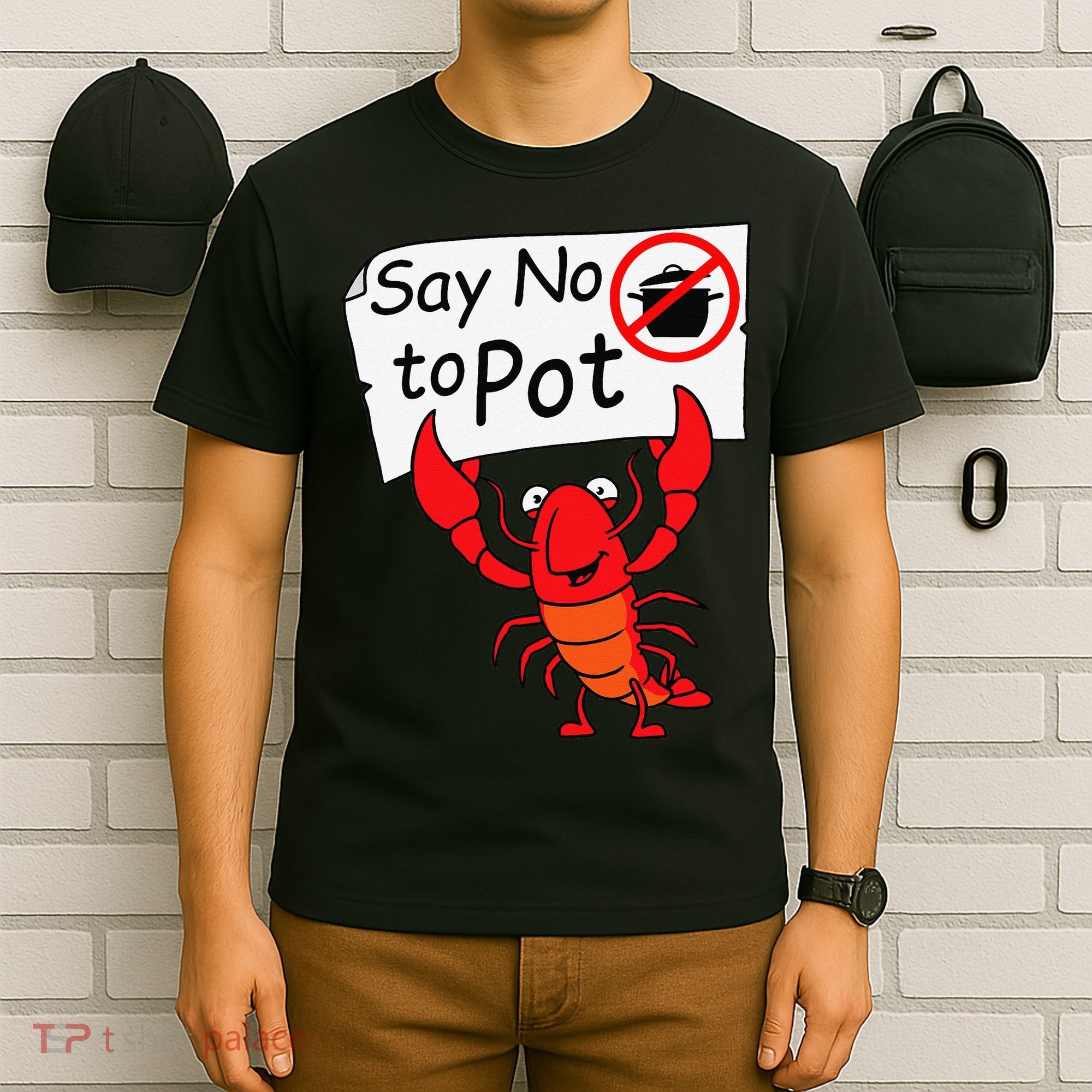 Crawfish Crayfish Say No To Pot Crawfish Boil T-Shirt
