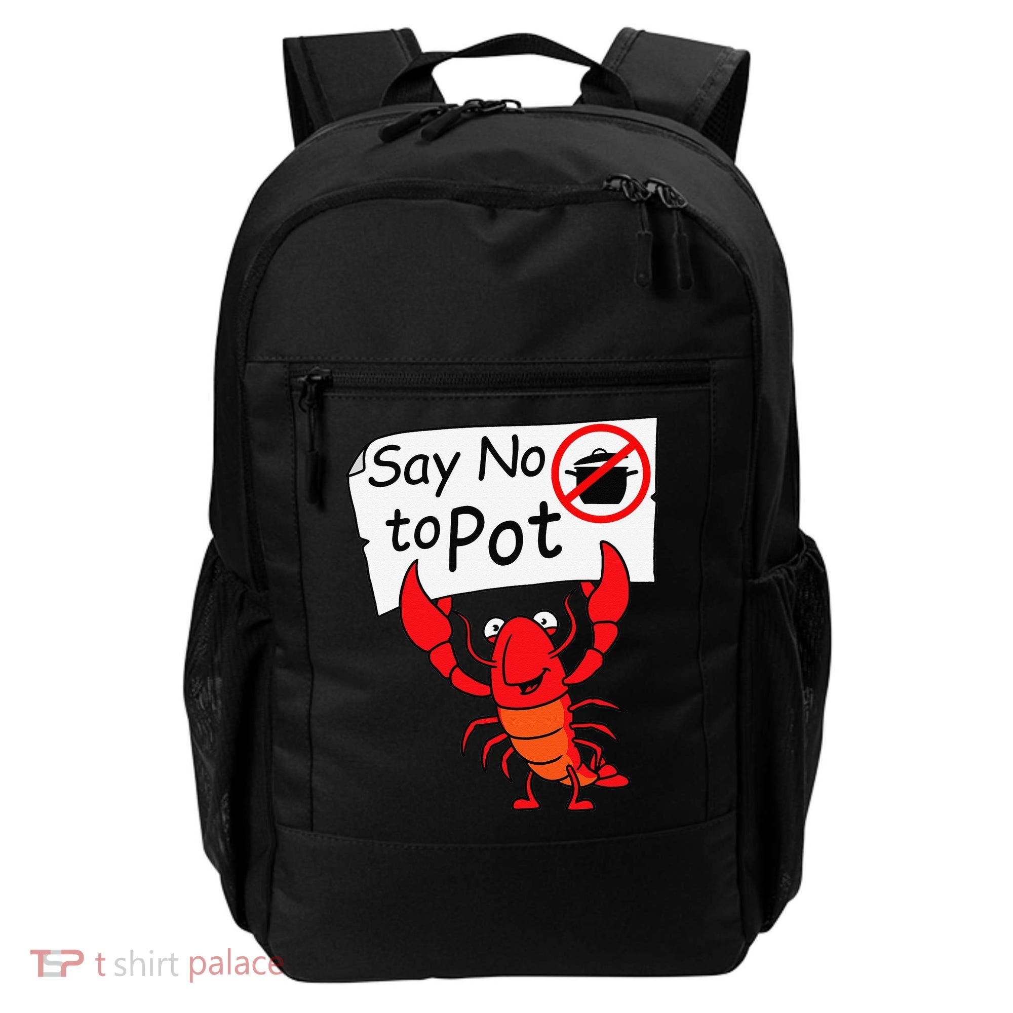 Crawfish Crayfish Say No To Pot Crawfish Boil Backpack