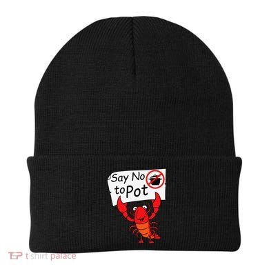 Crawfish Crayfish Say No To Pot Crawfish Boil Beanie