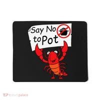 Crawfish Crayfish Say No To Pot Crawfish Boil Mousepad thumb 0
