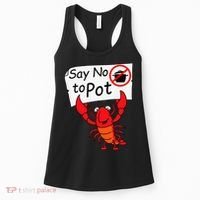 Crawfish Crayfish Say No To Pot Crawfish Boil Women's Tank Top thumb 0
