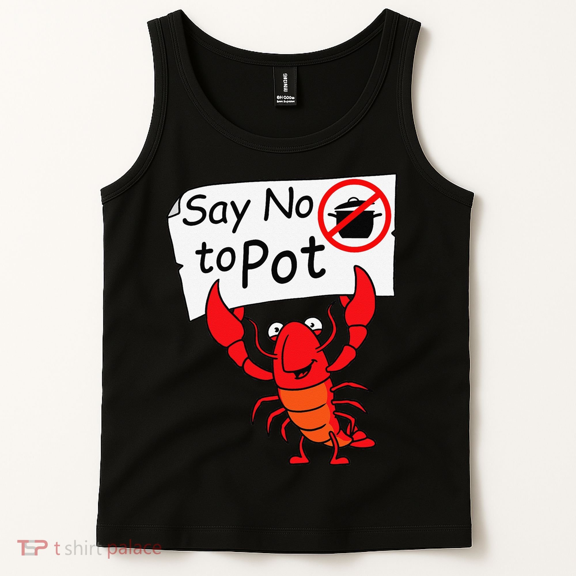 Crawfish Crayfish Say No To Pot Crawfish Boil Tank Top