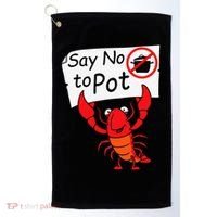 Crawfish Crayfish Say No To Pot Crawfish Boil Golf Towel thumb 0