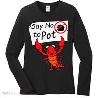 Crawfish Crayfish Say No To Pot Crawfish Boil Women's Long Sleeve Shirt thumb 0