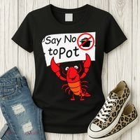 Crawfish Crayfish Say No To Pot Crawfish Boil Women's T-Shirt thumb 3