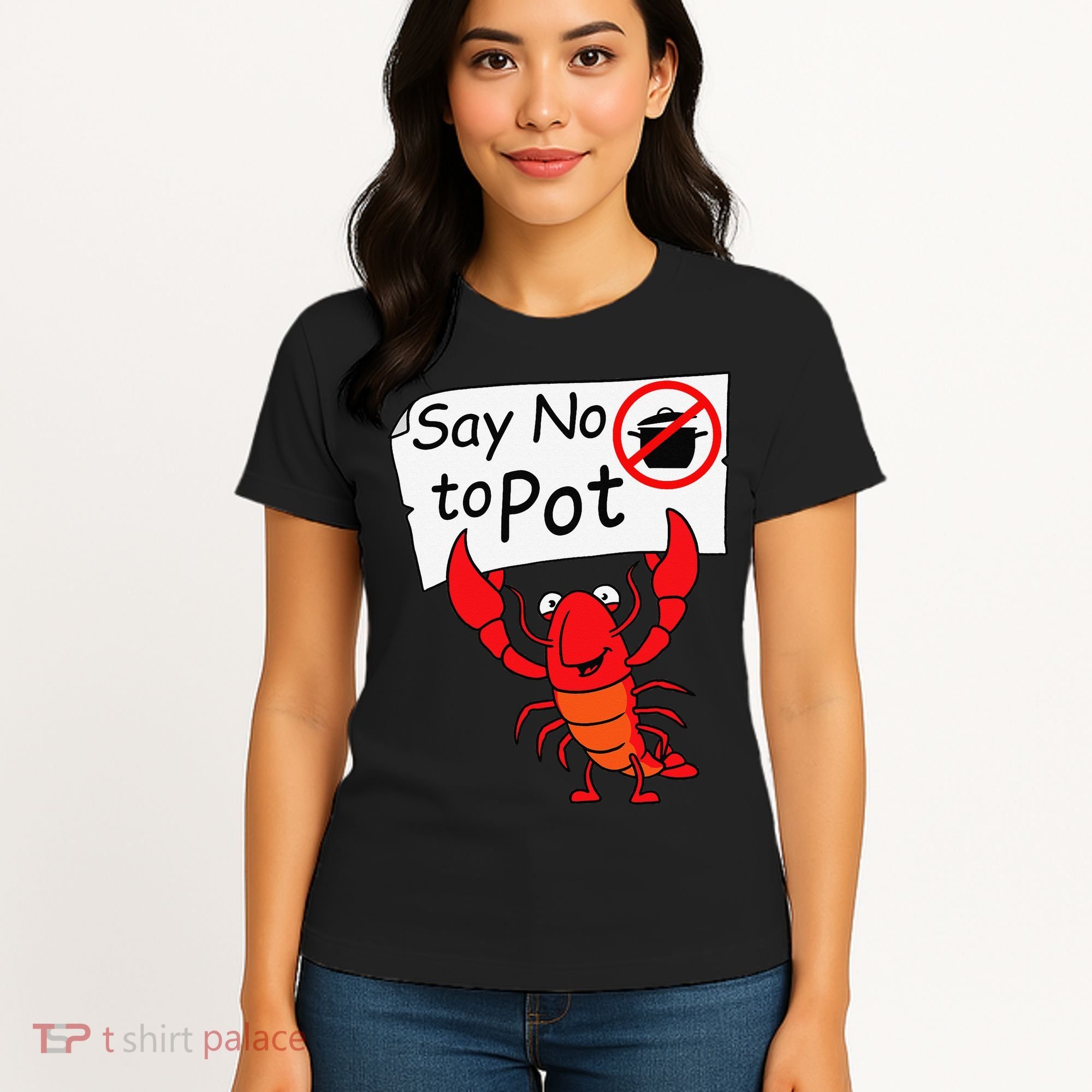 Crawfish Crayfish Say No To Pot Crawfish Boil Women's T-Shirt