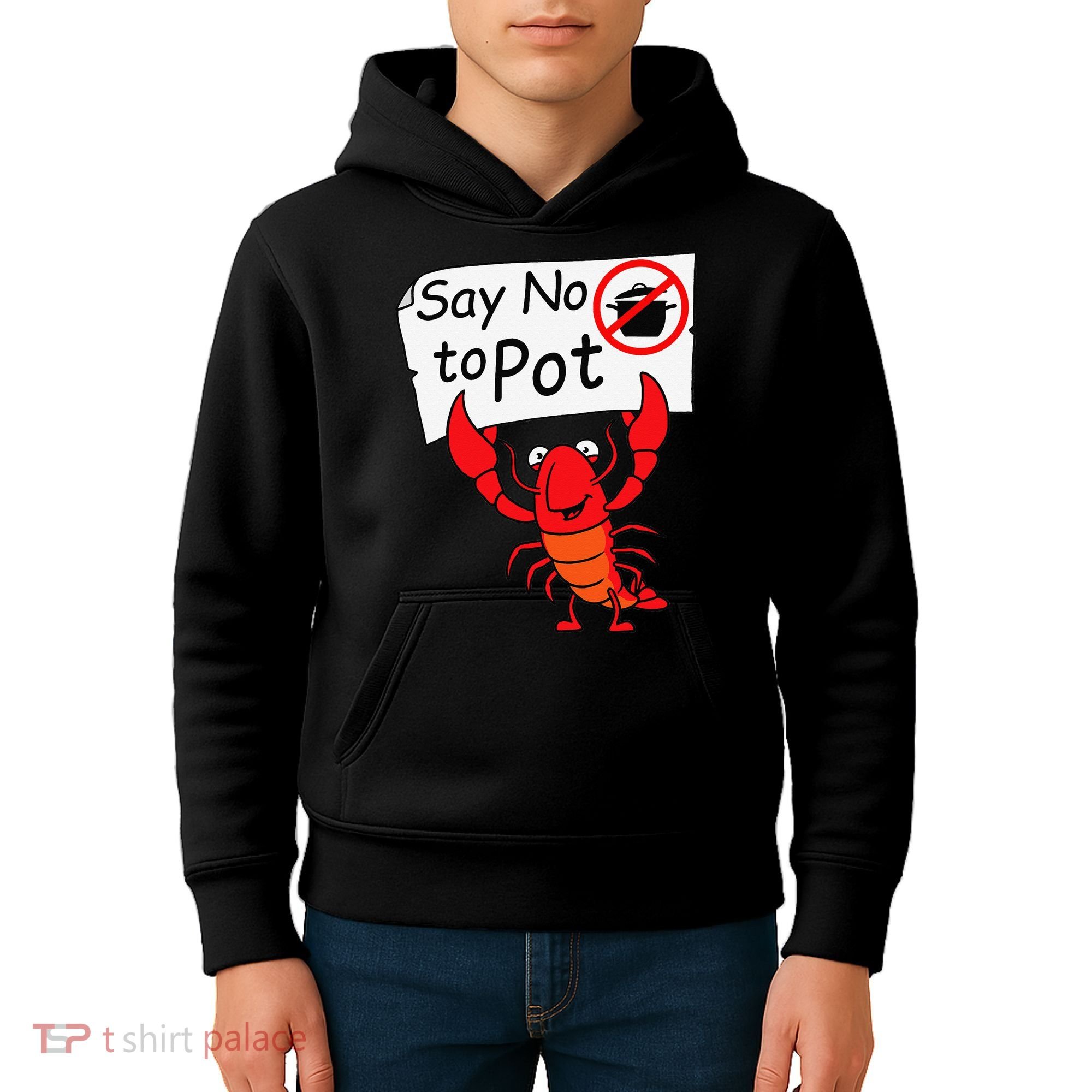 Crawfish Crayfish Say No To Pot Crawfish Boil Kids Hoodie