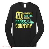 Cross Country Teams Running for XC Runners Long Sleeve Shirt thumb 0