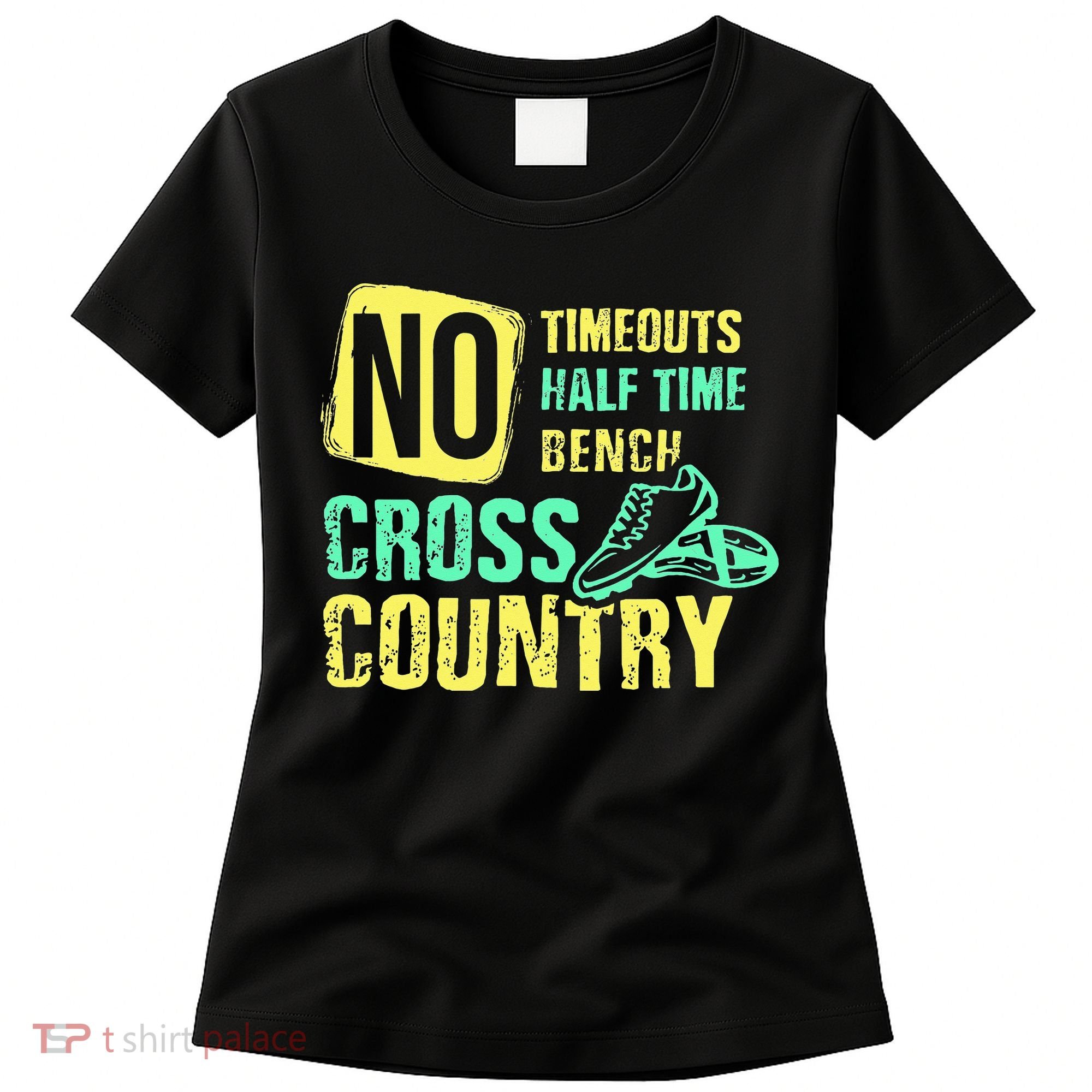 Cross Country Teams Running for XC Runners Women's T-Shirt