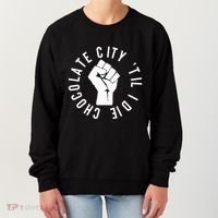 Chocolate City Til I Die Washington Dc Pride Women's Sweatshirt thumb 0
