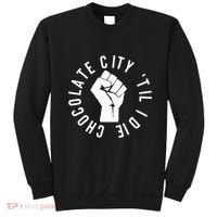 Chocolate City Til I Die Washington Dc Pride Sweatshirt thumb 0
