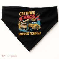 Certified Chaos Transport Technician Funny School Bus USA-Made Doggie Bandana thumb 0