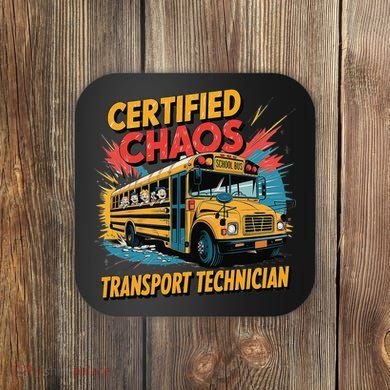 Certified Chaos Transport Technician Funny School Bus Coaster