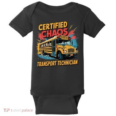 Certified Chaos Transport Technician Funny School Bus Baby Bodysuit