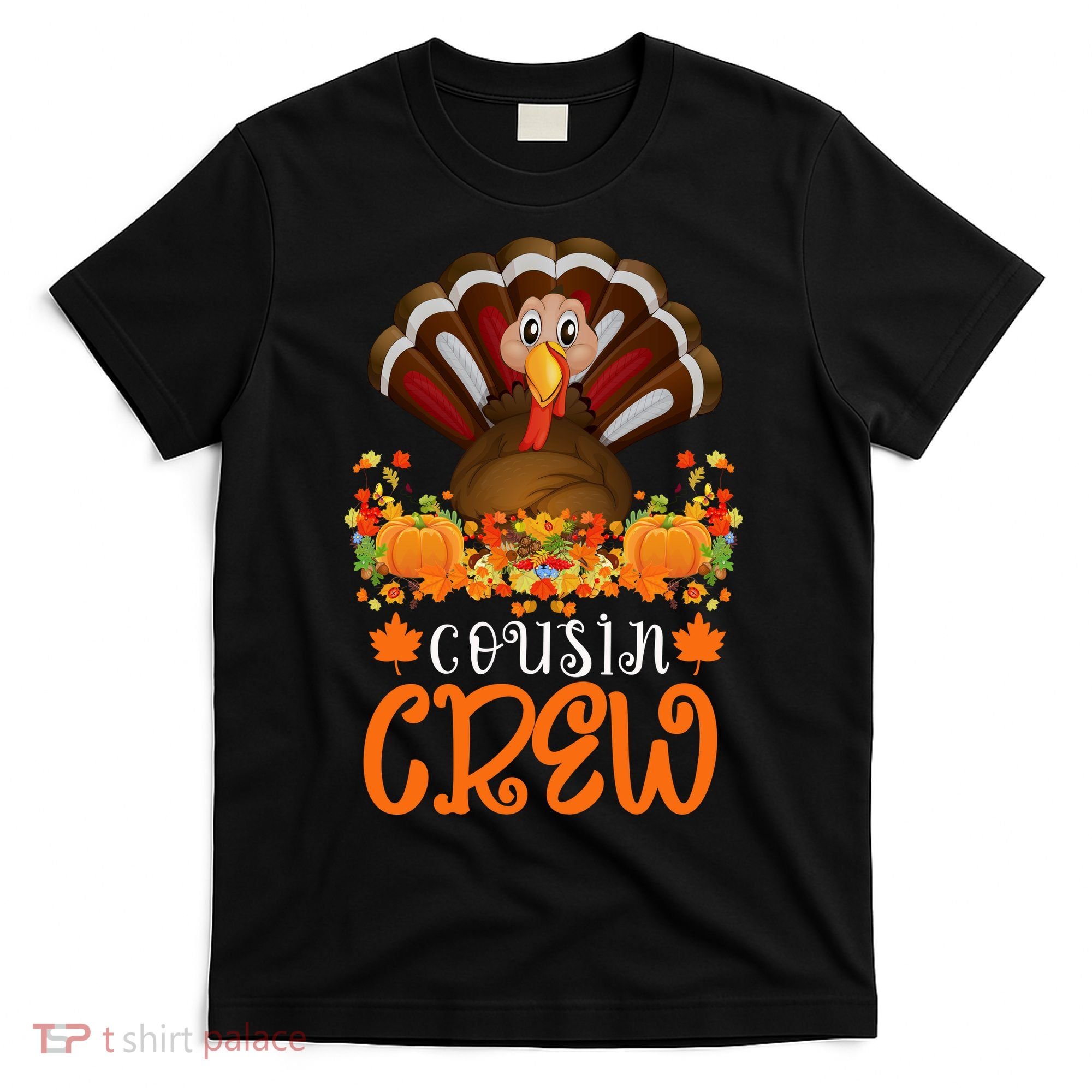 Cousin Crew Turkey Cute Family Thanksgiving Pajamas Matching T-Shirt