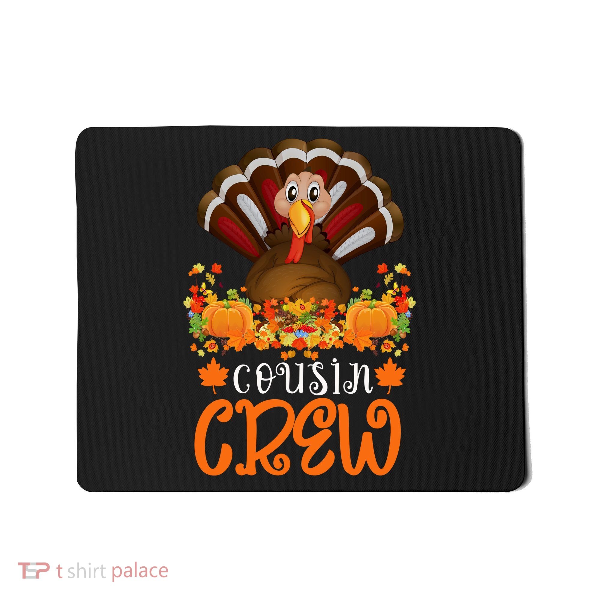 Cousin Crew Turkey Cute Family Thanksgiving Pajamas Matching Mousepad