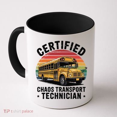Certified Chaos Transport Technician Funny Driver School Coffee Mug