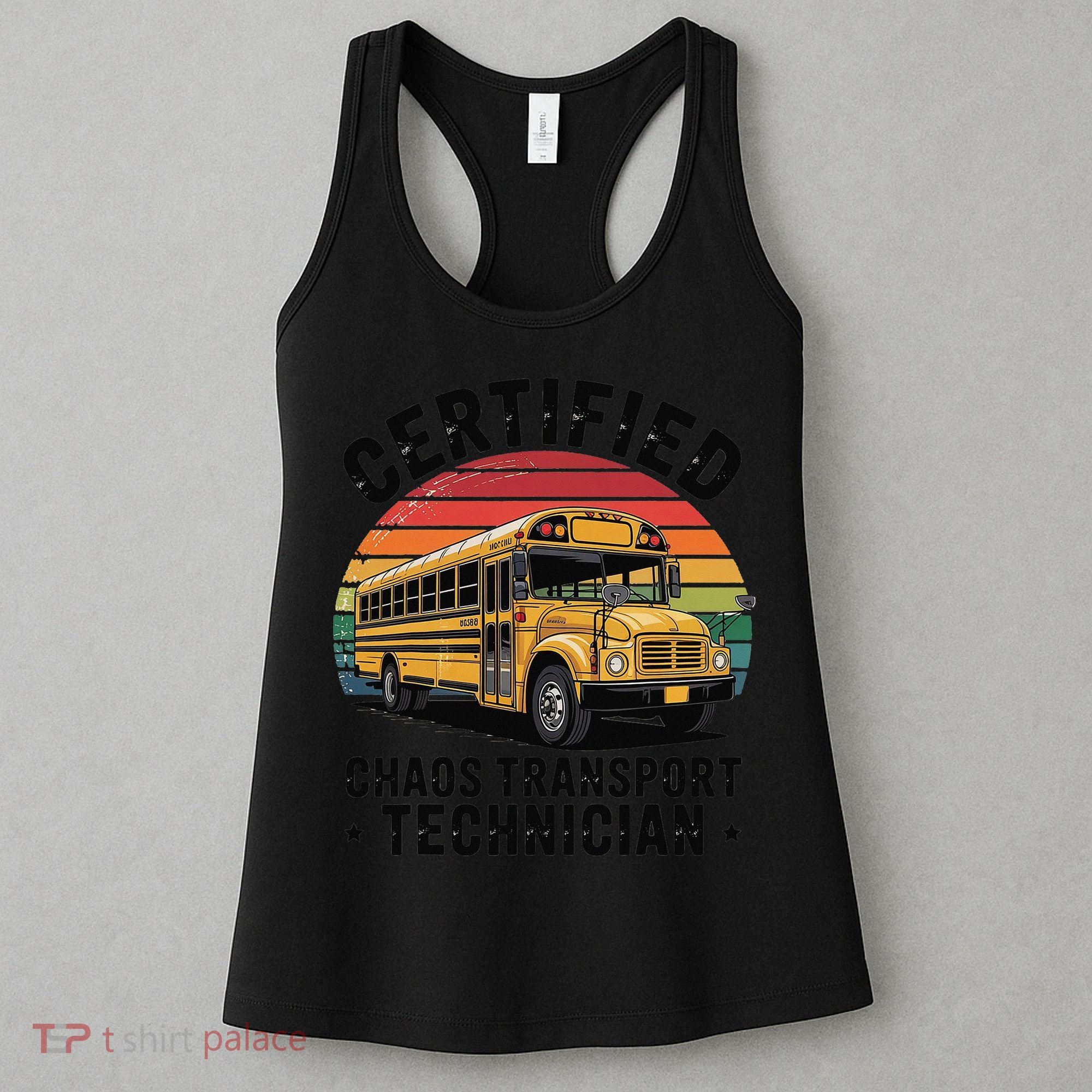 Certified Chaos Transport Technician Funny Driver School Women's Tank Top