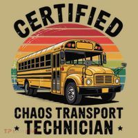 Certified Chaos Transport Technician Funny Driver School Long Sleeve Shirt thumb 2