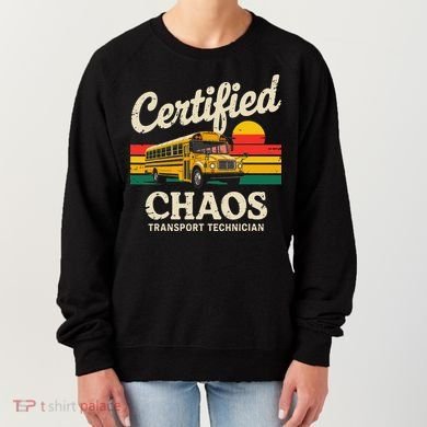 Certified Chaos Transport Technician Funny Driver School Women's Sweatshirt