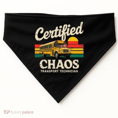 Certified Chaos Transport Technician Funny Driver School USA-Made Doggie Bandana