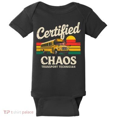 Certified Chaos Transport Technician Funny Driver School Baby Bodysuit