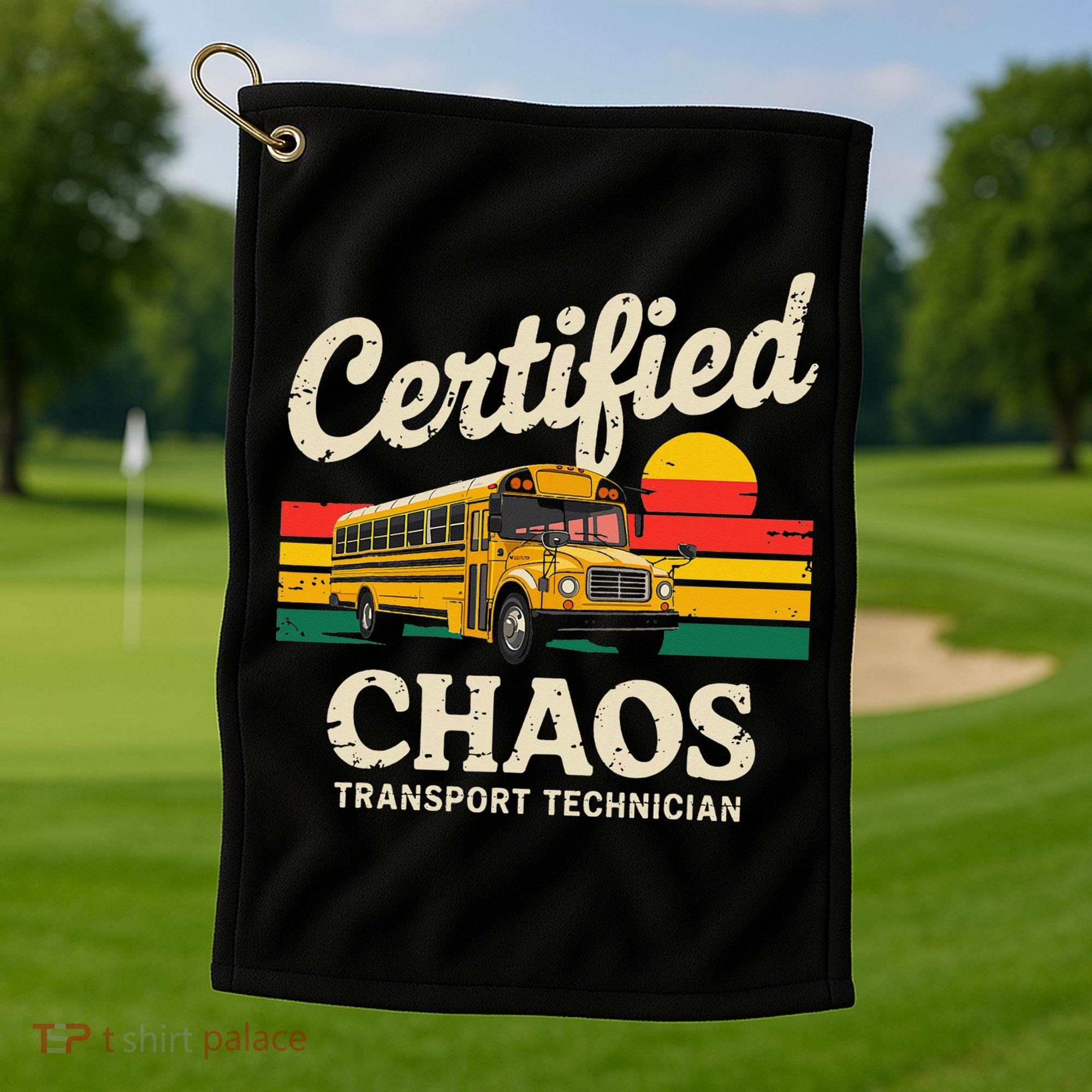 Certified Chaos Transport Technician Funny Driver School Golf Towel