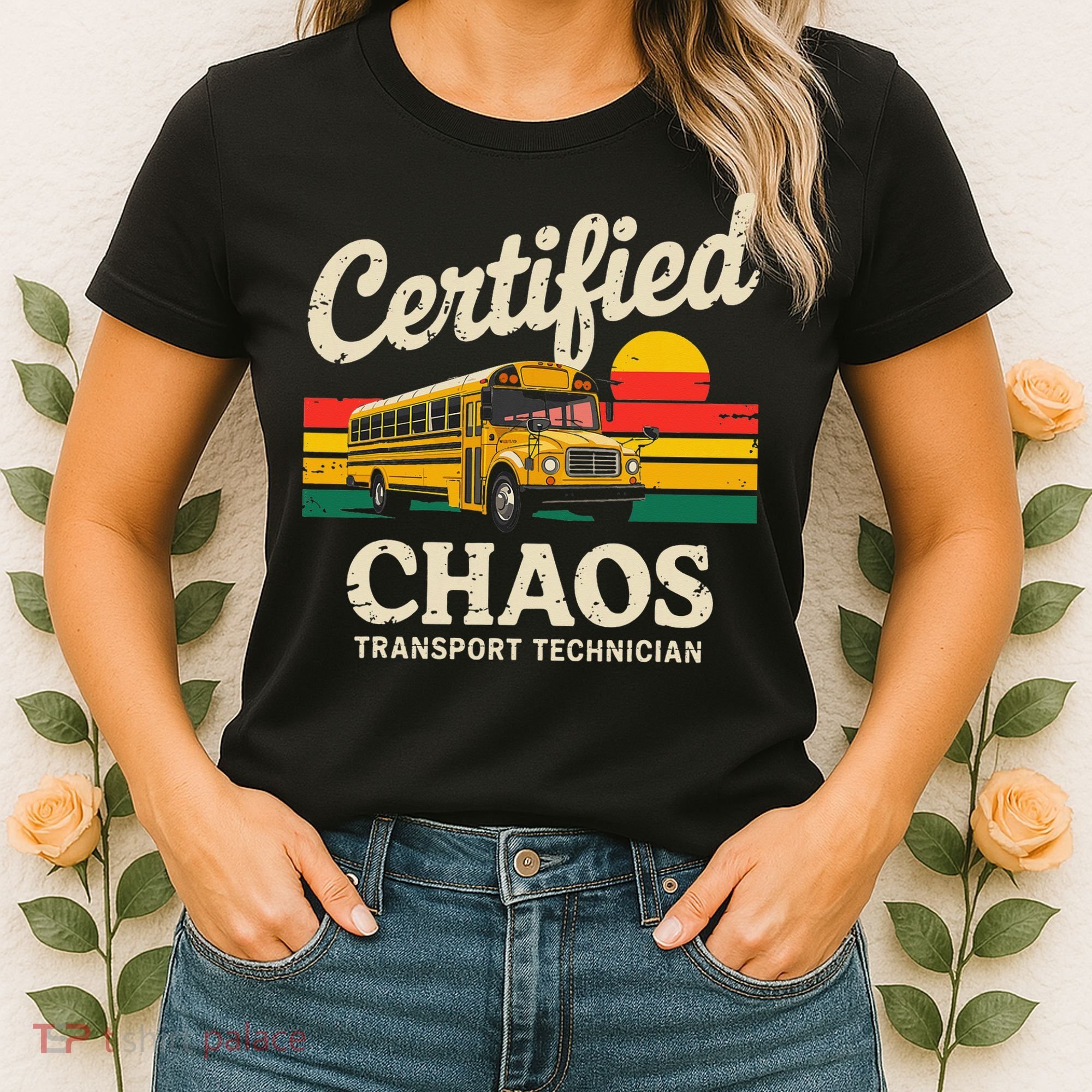 Certified Chaos Transport Technician Funny Driver School Women's T-Shirt