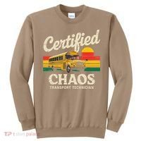 Certified Chaos Transport Technician Funny Driver School Sweatshirt thumb 0