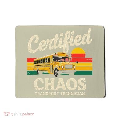 Certified Chaos Transport Technician Funny Driver School Mousepad