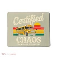 Certified Chaos Transport Technician Funny Driver School Mousepad thumb 0
