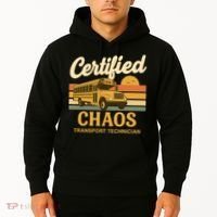 Certified Chaos Transport Technician School Bus Driver Funny  Hoodie thumb 2