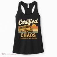 Certified Chaos Transport Technician School Bus Driver Funny  Women's Tank Top thumb 0