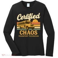 Certified Chaos Transport Technician School Bus Driver Funny  Women's Long Sleeve Shirt thumb 0