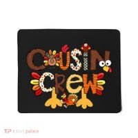 Cousin Crew Thanksgiving Turkey Family Matching Mousepad thumb 0