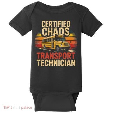 Certified Chaos Transport Technician School Bus Design Baby Bodysuit