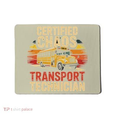 Certified Chaos Transport Technician School Bus Design Mousepad