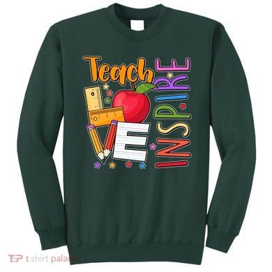 Cute Colorful Teach Love Inspire Sweatshirt