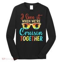 Cousin Cruise Trip I Love It When Were Cruising Together Long Sleeve Shirt thumb 0