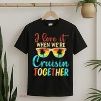 Cousin Cruise Trip I Love It When Were Cruising Together T-Shirt thumb 2