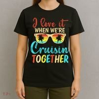 Cousin Cruise Trip I Love It When Were Cruising Together T-Shirt thumb 4