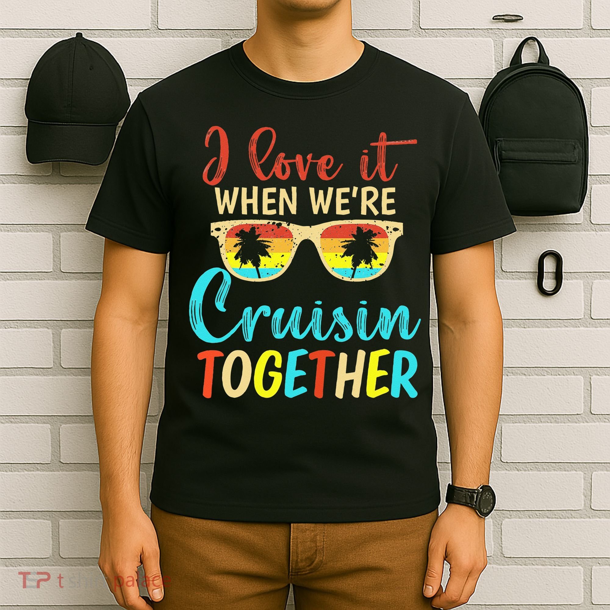 Cousin Cruise Trip I Love It When Were Cruising Together T-Shirt