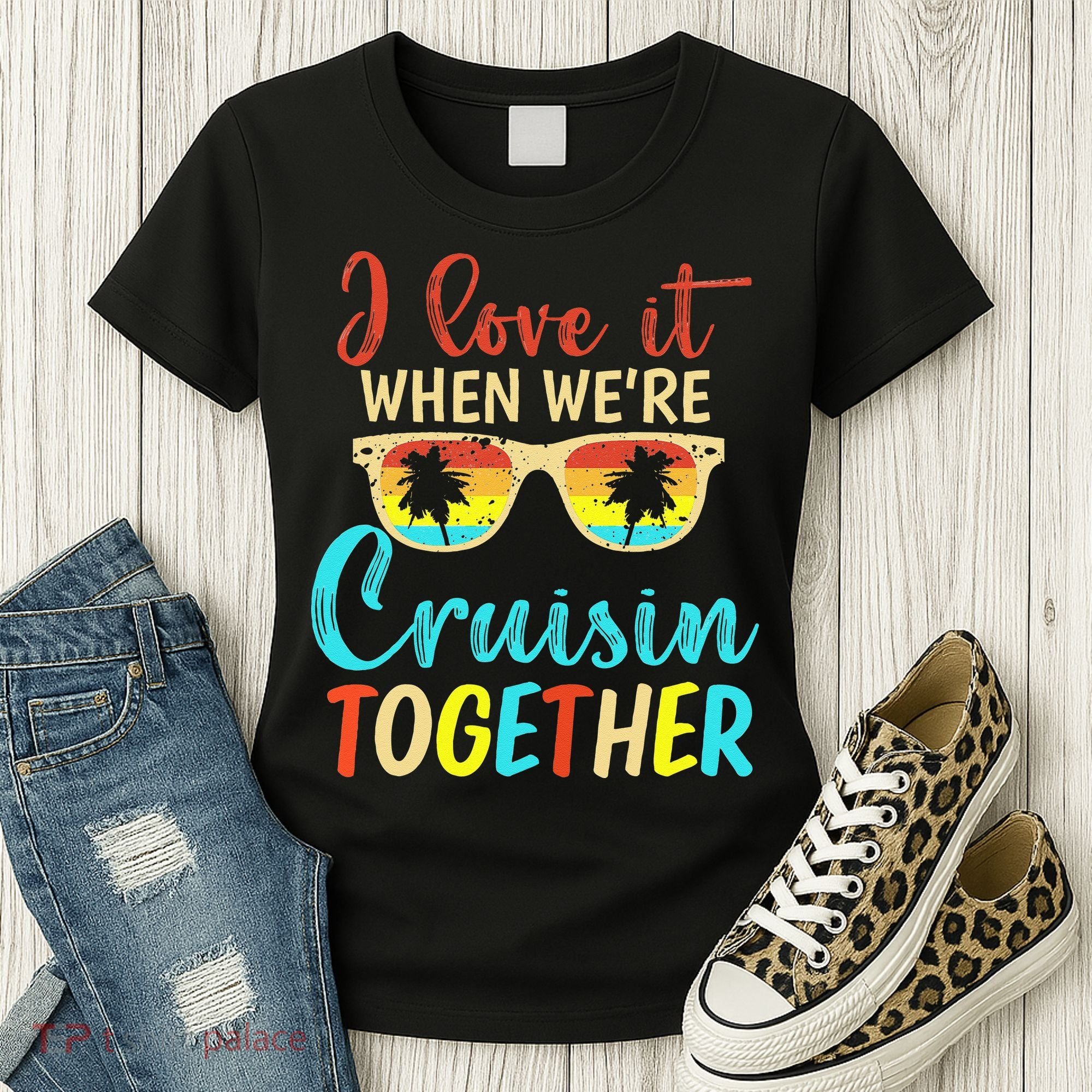 Cousin Cruise Trip I Love It When Were Cruising Together Women's T-Shirt